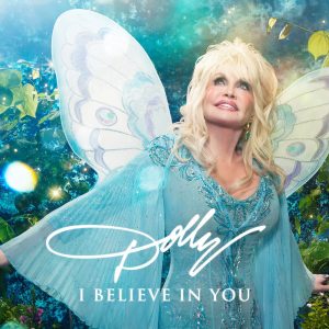 Dolly Parton's I Believe In You benefiting the Imagination Library