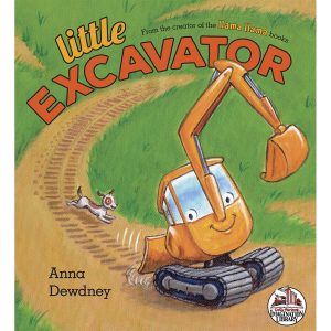 Little Excavator by Anna Dewdney