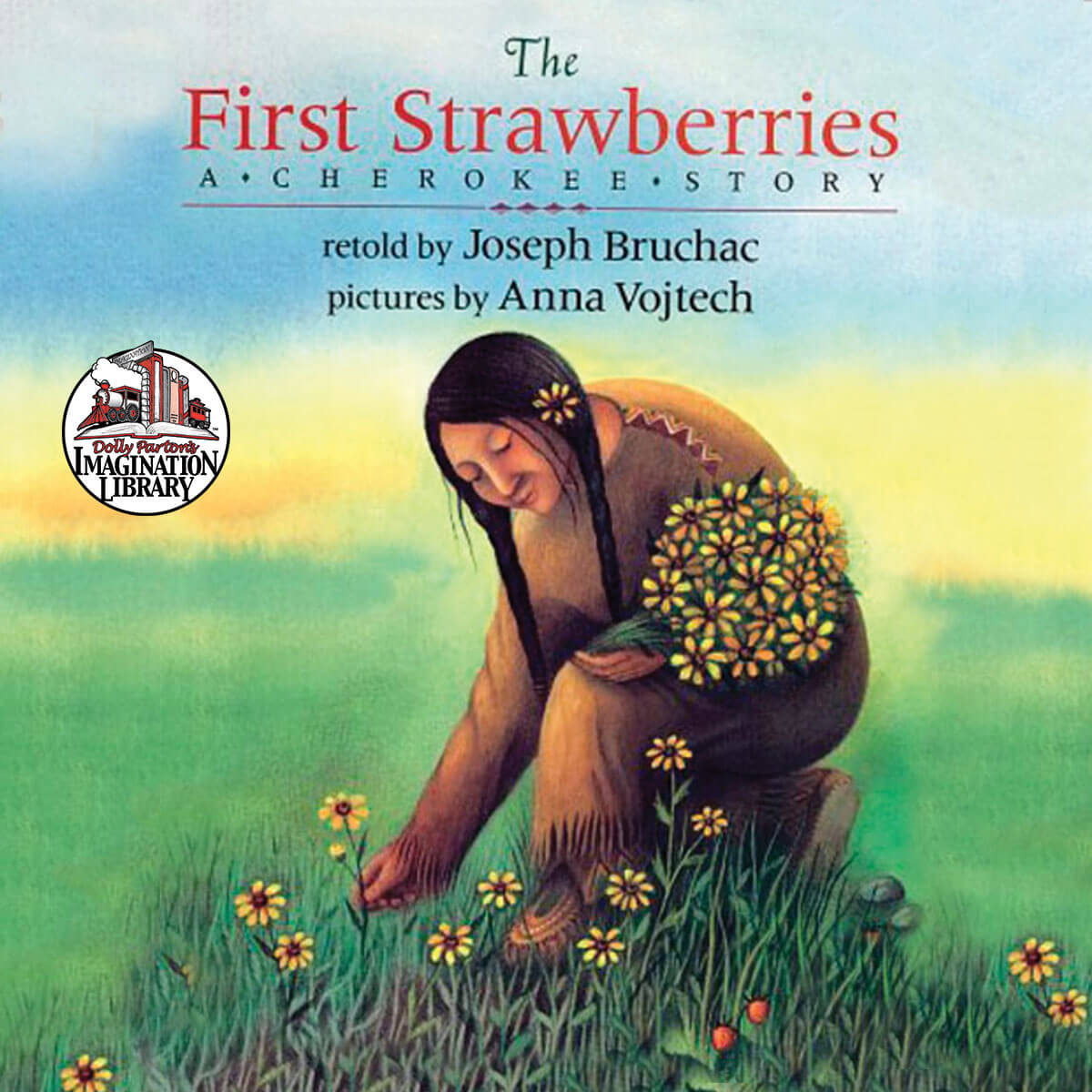 The First Strawberries - Dolly Parton's Imagination Library