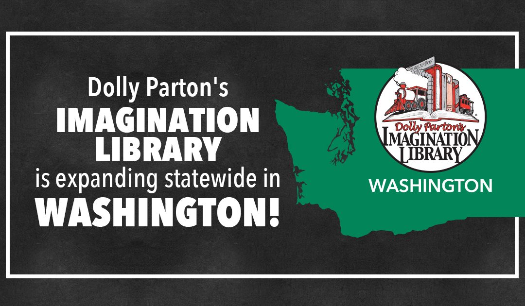 Washington Kicks Off Statewide Expansion of Dolly Parton’s Imagination Library