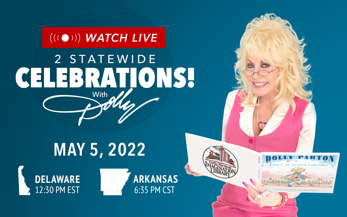Join Dolly Parton for Two Livestream Broadcasts on May 5 to Celebrate the Imagination Library in Delaware and Arkansas