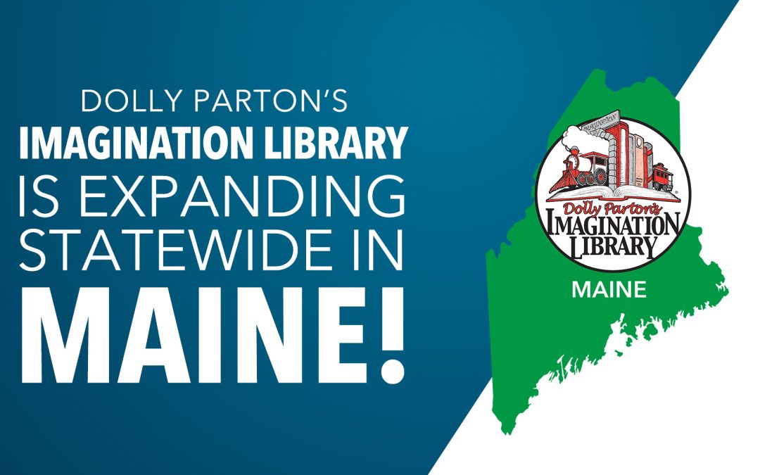 Maine Kicks Off Statewide Expansion of Dolly Parton’s Imagination Library