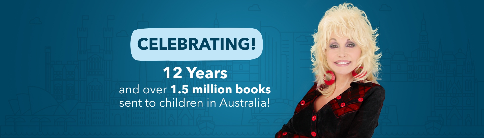 Celebrating 12 years and over 1.5 million books sent to children in Australia! Celebrating 12 years and over 1.5 million books sent to children in Australia!